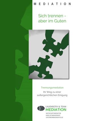 Trennungsmediation | Mediation Düsseldorf -  Lauenroth und Team